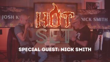 <strong>Hot Set: EP 1 – Nick Smith</strong>