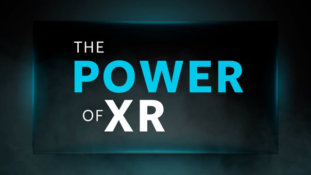 The Power of XR