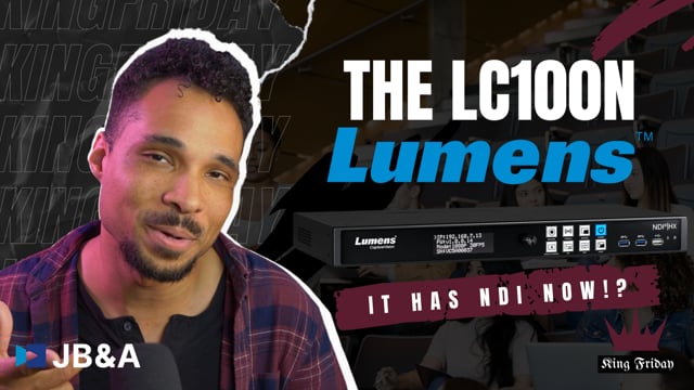 The Lumens LC100N…It has NDI NOW??