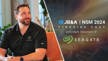 JB&A NSM ’24 Fireside Chat w/ Mark Anderson of Seagate Ep.2