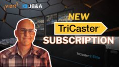 Budget Your Production Differently! | TriCaster 2 Elite Subscription Explained