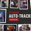 Canon Auto-Tracking Update!