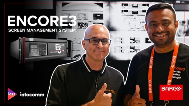 Encore3: The Ultimate Screen Management Solution | Barco @InfoComm2025