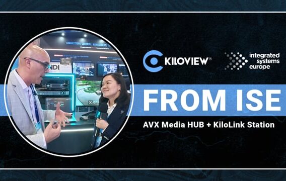 Kiloview AVX Media HUB + KiloLink Station | ISE 2026